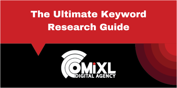 The Ultimate Keyword Research Guide